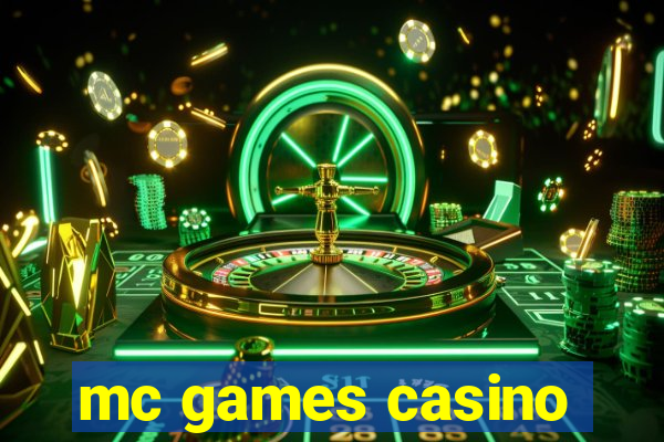 mc games casino